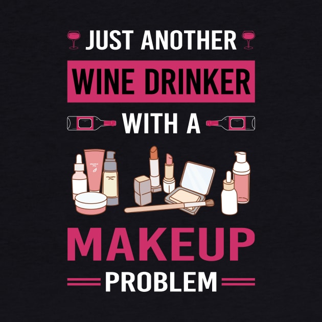 Wine Drinker Makeup by Good Day